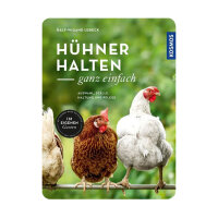 Hühner halten - ganz einfach